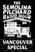 The Semolina Pilchard Radio Hour: Vancouver Special